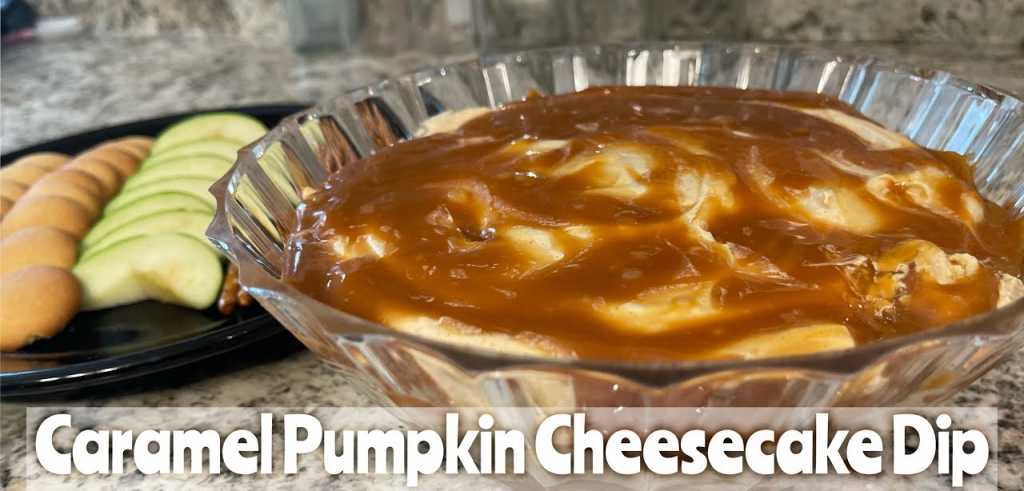 Caramel Pumpkin Cheesecake Dip Recipe