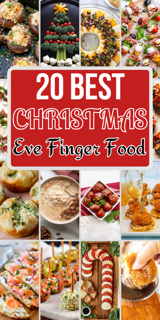 20 Christmas Eve Finger Food Ideas
