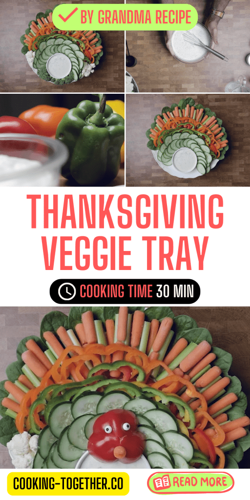 How to make Thanksgiving Veggie Tray - Cooking-Together.co