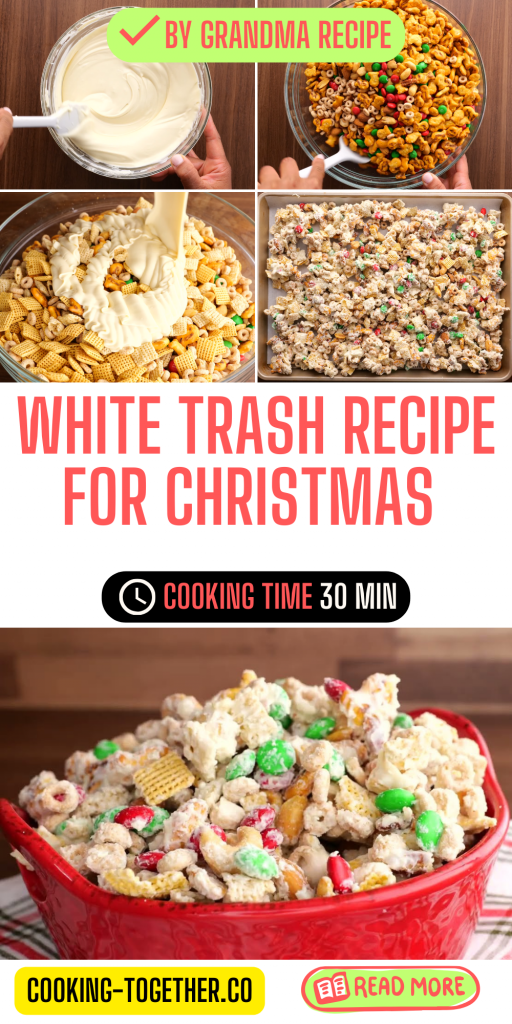 White Trash Recipe for Christmas