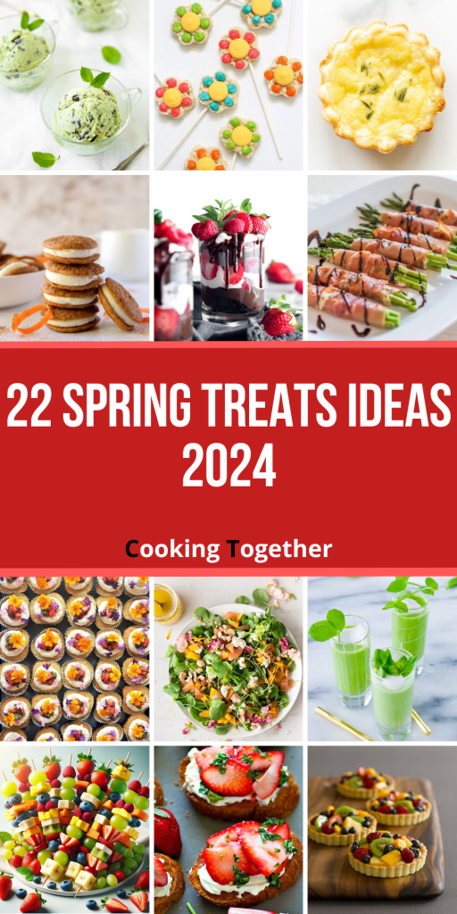 22 Spring Treats Ideas 2024