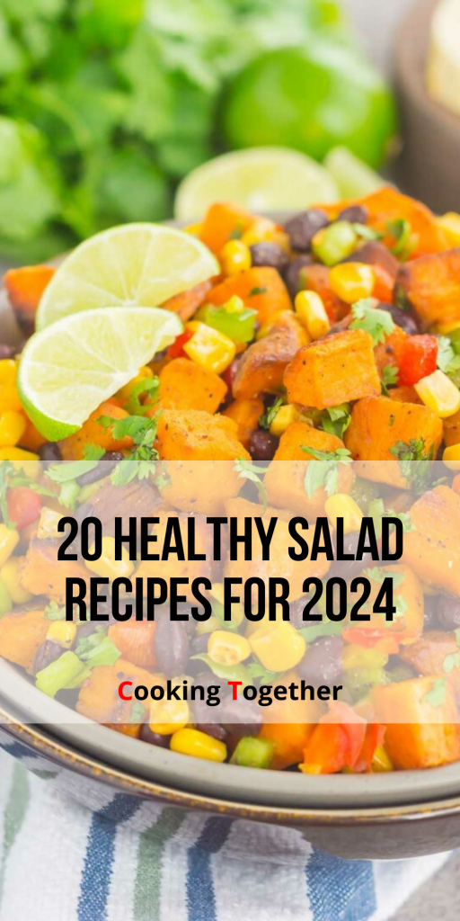20 Healthy Salad Recipes for 2024: A Fresh Take on Nutrition