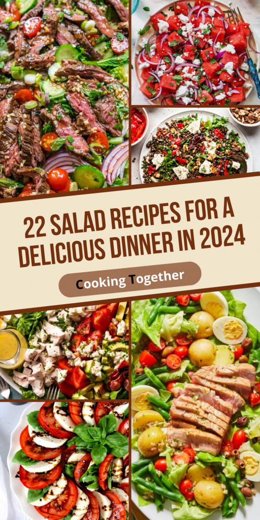 22 Salad Recipes for a Delicious Dinner in 2024